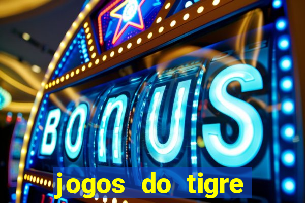 jogos do tigre plataforma nova